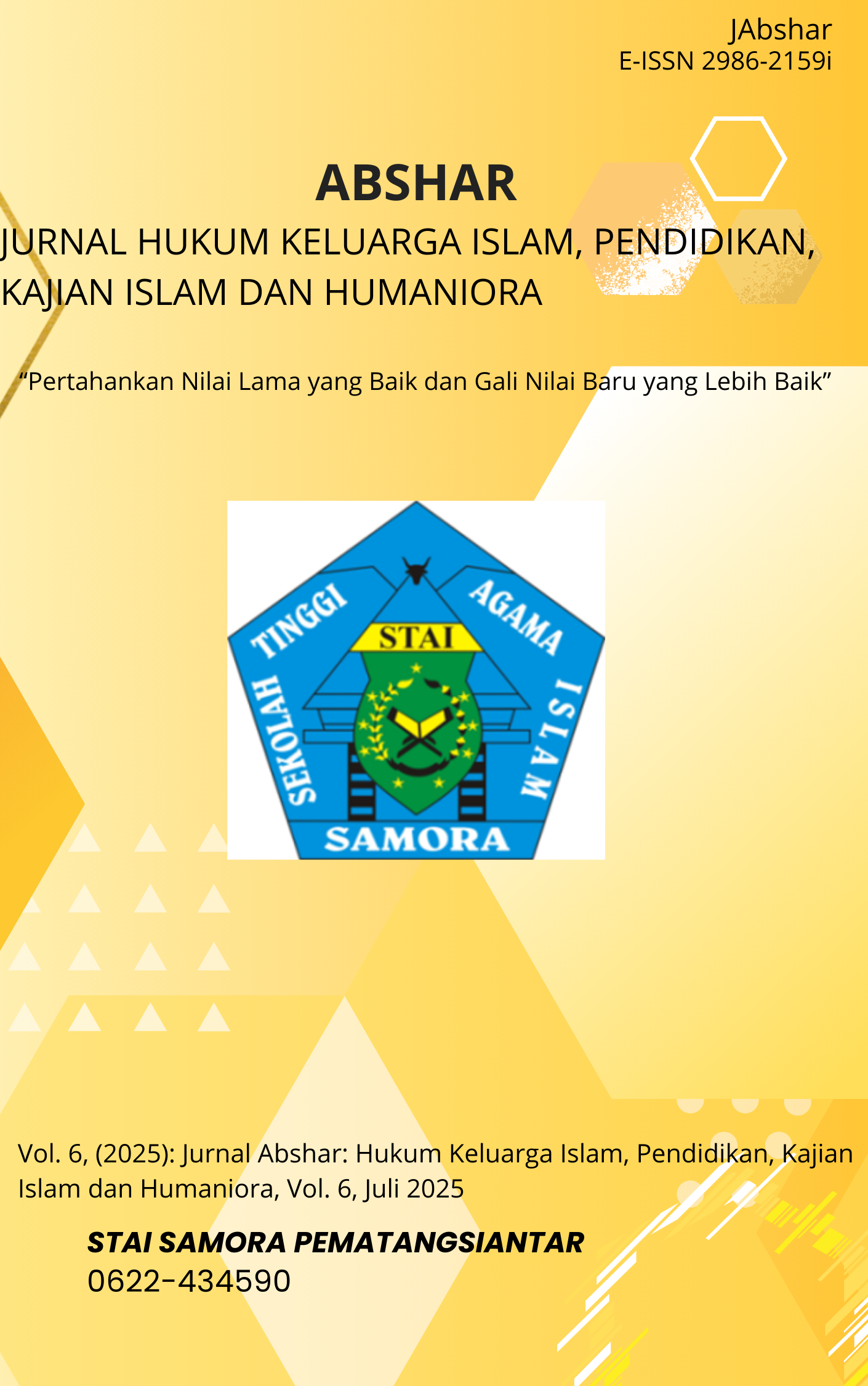					View Vol. 6 (2025): Vol. 6, (2025): Jurnal Abshar: Hukum Keluarga Islam, Pendidikan, Kajian Islam dan Humaniora, Vol. 6, Juli 2025
				