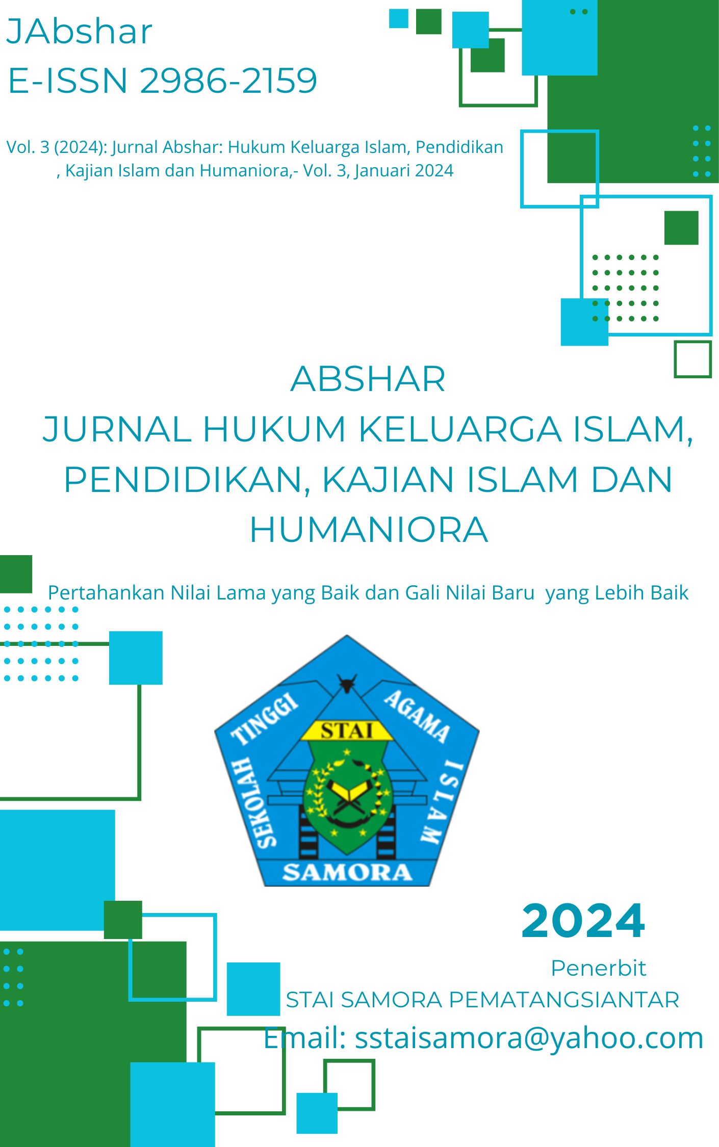 					View Vol. 3 (2024): Jurnal Abhsar: Hukum Keluarga Islam, Pendidikan, Kajian Islam dan Humaniora, Januari 2024
				